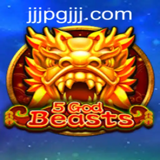 Unleashing the Power of 5GodBeasts: A Comprehensive Guide and Insight