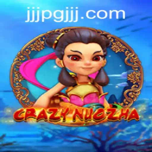 Discovering the Thrilling World of CrazyNuoZha: An Adventure Awaits
