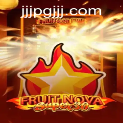 Exploring FruitrNovaSupe30: A New Gaming Adventure