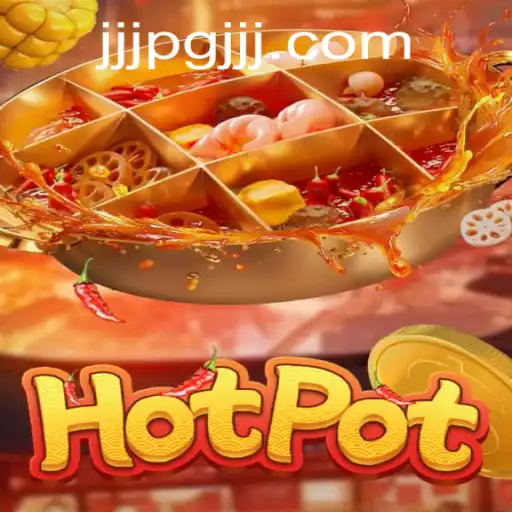 Exploring the World of Hotpot: The Game that Sizzles with Fun