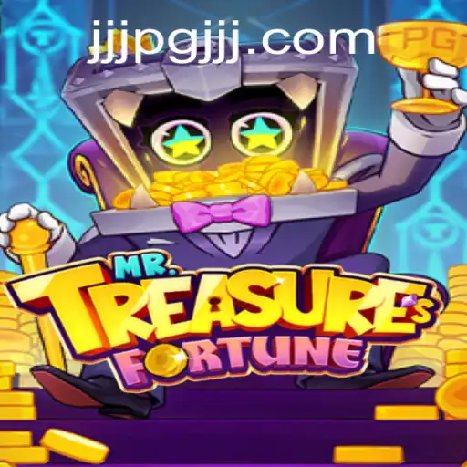 Discover the Excitement of MrTreasuresFortune: A Thrilling Adventure Awaits