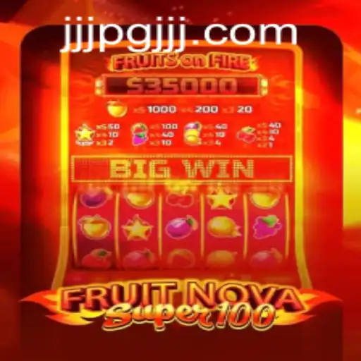 Exploring FruitNovaSuper100: A Deep Dive Into the Game and Its Connection to jjjpg PH Login